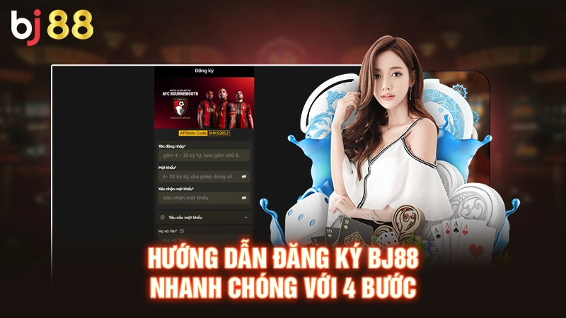 Hướng Dẫn Đăng Ký BJ88 Nhanh Chóng Chuẩn Xác Cho Tân Binh 1 Hướng dẫn đăng ký BJ88 nhanh chóng với 4 bước