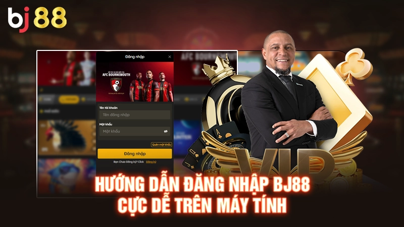 Hướng Dẫn Đăng Nhập BJ88 An Toàn Đơn Giản Trên Mọi Thiết Bị 1 Hướng dẫn đăng nhập BJ88 cực dễ trên máy tính