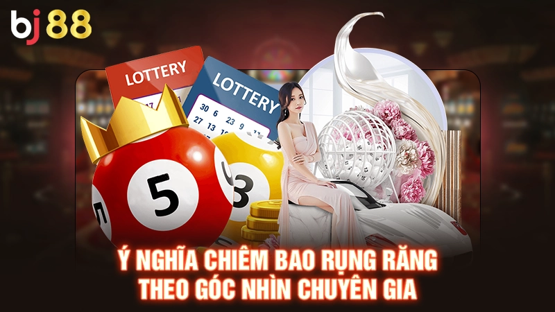Ý nghĩa chiêm bao rụng răng theo góc nhìn chuyên gia